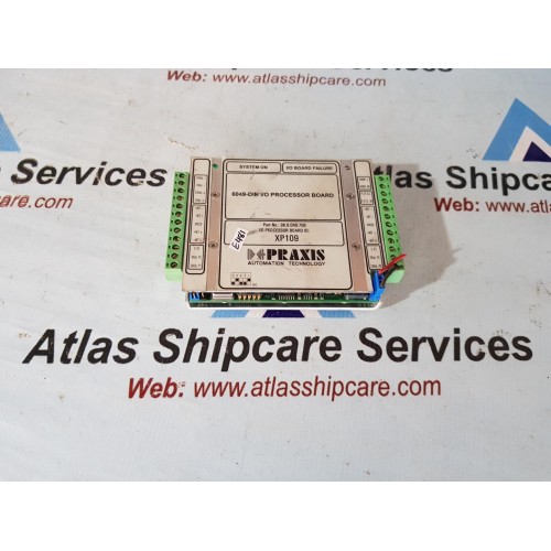 PRAXIS AUTOMATION XP109 98.6.049.706 I/O PROCESSOR BOARD